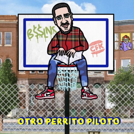 Otro Perrito Piloto ft. Conflictivefatkid | Boomplay Music