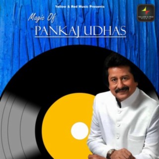 Magic Of Pankaj Udhas