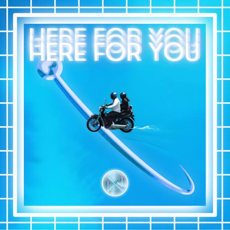 Here For You (Extended Mix) | Boomplay Music