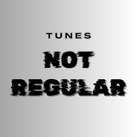 Not Regular | Boomplay Music