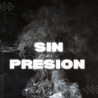 sin presion