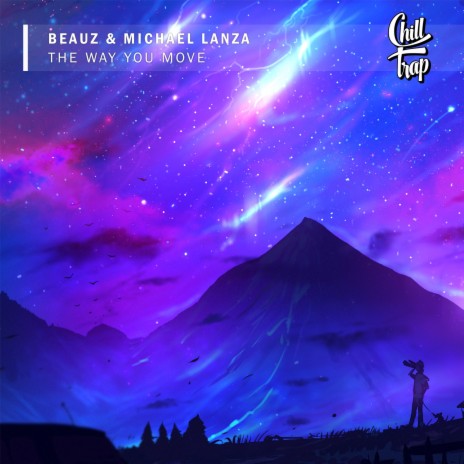 The Way You Move ft. Michael Lanza | Boomplay Music