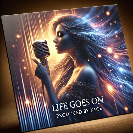 Life Goes On ft. Lottie Wells | Boomplay Music