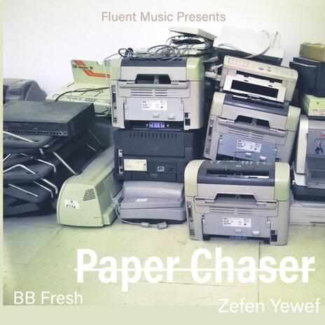 Paper Chaser ft. BB Fresh | Boomplay Music