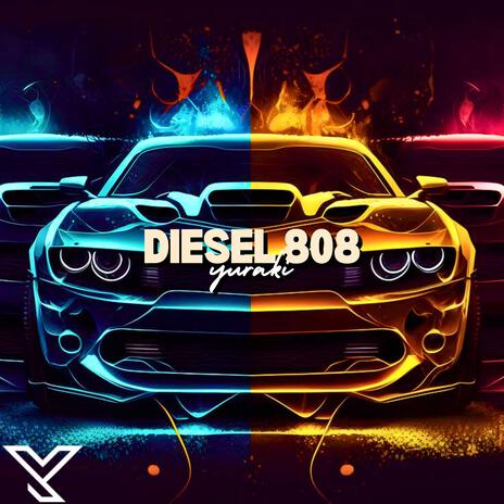 Diesel 808 | Boomplay Music