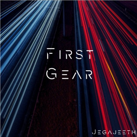First Gear | Boomplay Music