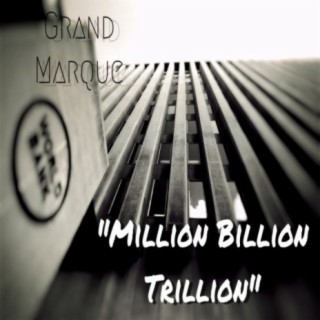 Million Billion Trillion (hook)