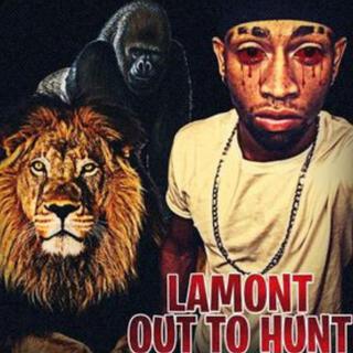 Lamont Out To Hunt