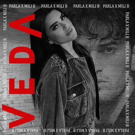 VEDA ft. Mili B | Boomplay Music