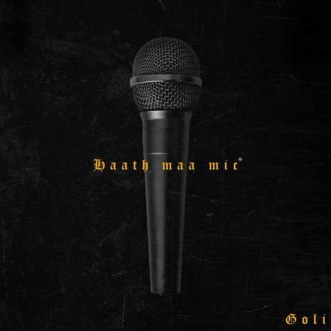 Haath maa mic | Boomplay Music