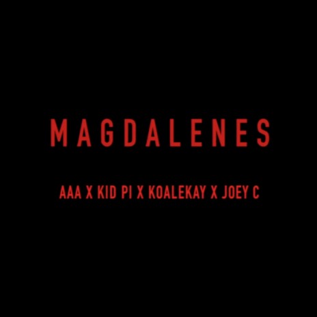 Magdalenes ft. MAD | Boomplay Music