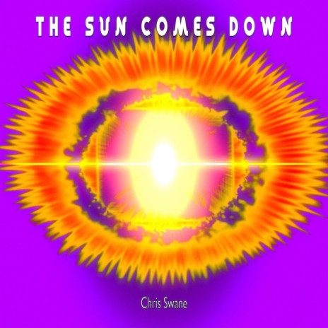 The Sun Comes Down | Boomplay Music