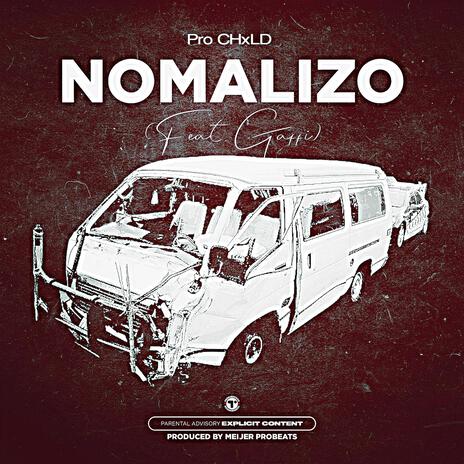 Nomalizo ft. Gaffi & Meijar Probeats | Boomplay Music