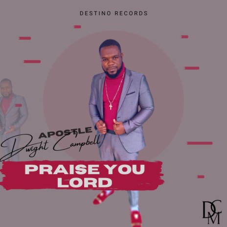 Praise You Lord | Boomplay Music