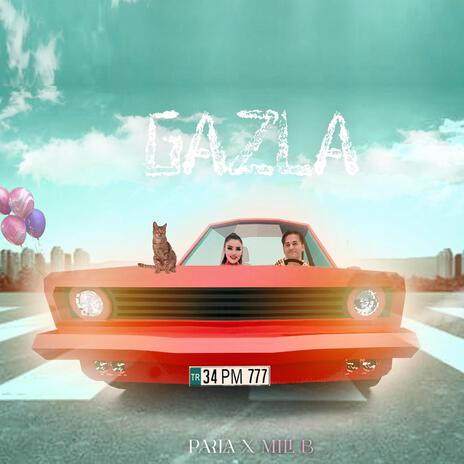 Gazla ft. Mili B | Boomplay Music