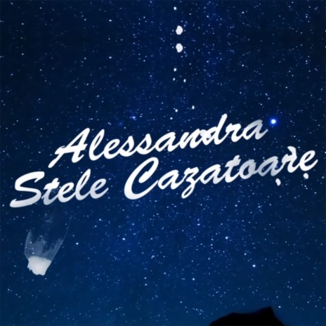 Stele Cazatoare | Boomplay Music