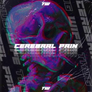 CEREBRAL PAIN