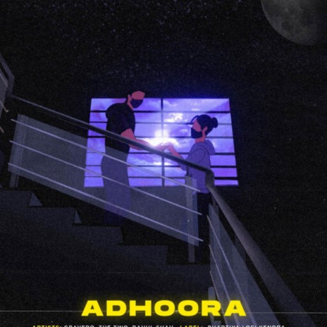 Adhoora ft. The Two | Boomplay Music
