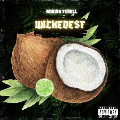 WICKEDEST | Boomplay Music