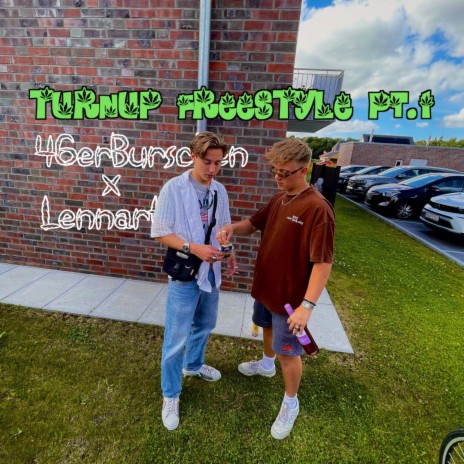 Turnup Freestyle Pt. 1 ft. Lennart46