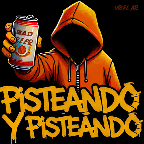 Pisteando y Pisteando | Boomplay Music