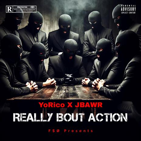 Really Bout Action ft. JBAWR | Boomplay Music