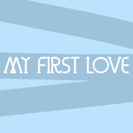 My First Love (I Moved On) | Boomplay Music