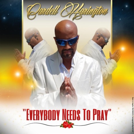 Everybody Needs to Pray | Boomplay Music