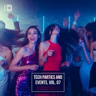 Tech Parties and Events, Vol. 07