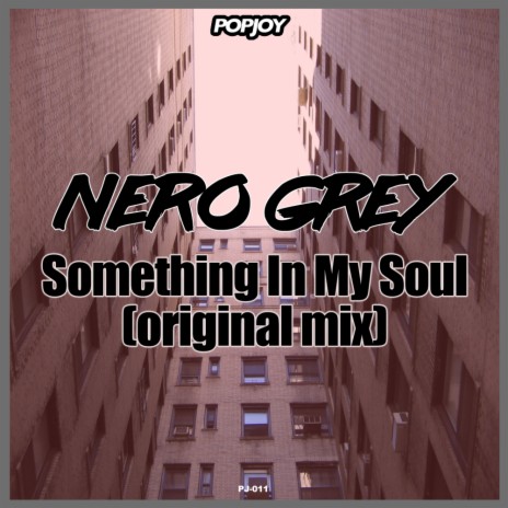 Something In My Soul (Original Mix)