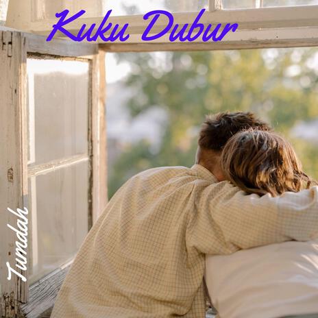 Kuku Dubur | Boomplay Music