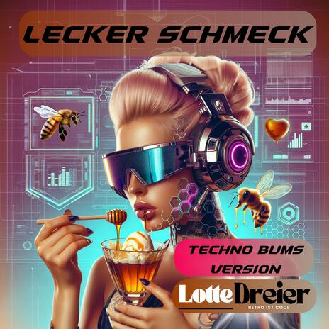 Lecker Schmeck (Techno Bums Version)