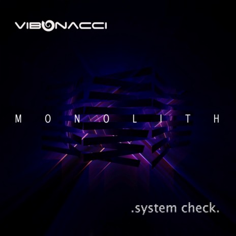 MONOLITH System Check. | Boomplay Music