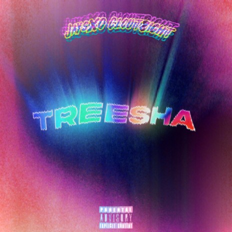 Treesha ft. Clout8ight | Boomplay Music