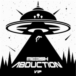 Abduction VIP