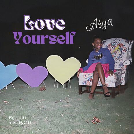 Love Yourself | Boomplay Music