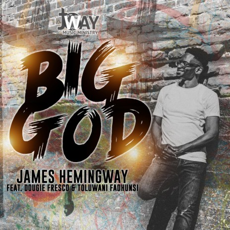 BIG GOD!! ft. Dougie Fresco & Toluwani Fadahunsi