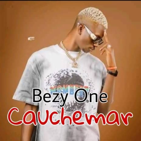 Bezy One - Cauchemar | Boomplay Music
