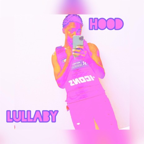 Hood Lullaby