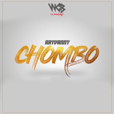 Chombo | Boomplay Music