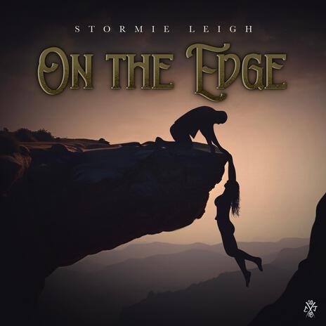 On The Edge | Boomplay Music