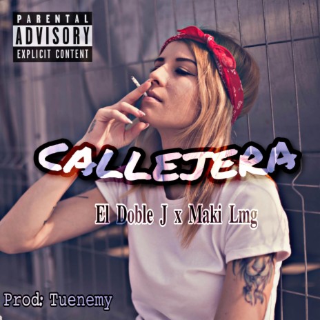 Callejera ft. El Doble j | Boomplay Music