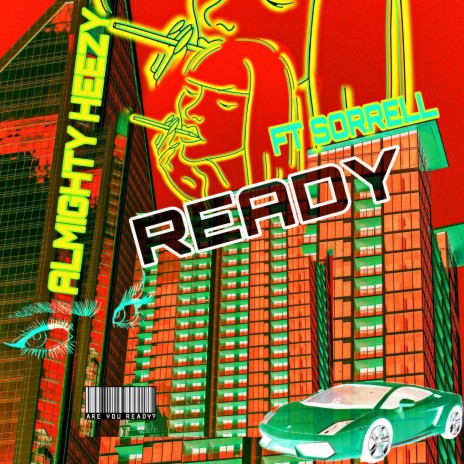 Ready ft. Sorrell | Boomplay Music