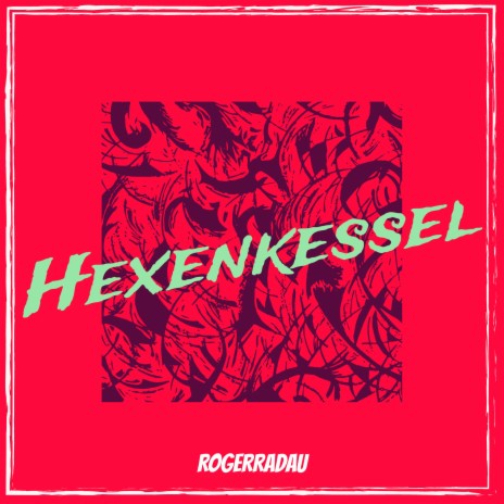 Hexenkessel | Boomplay Music