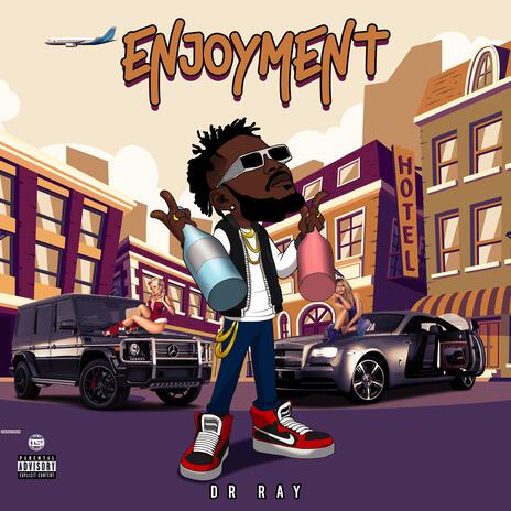 Enjoyment | Boomplay Music