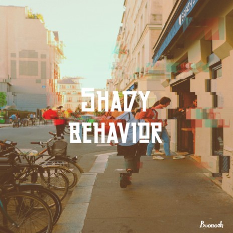 Shady behavior | Boomplay Music