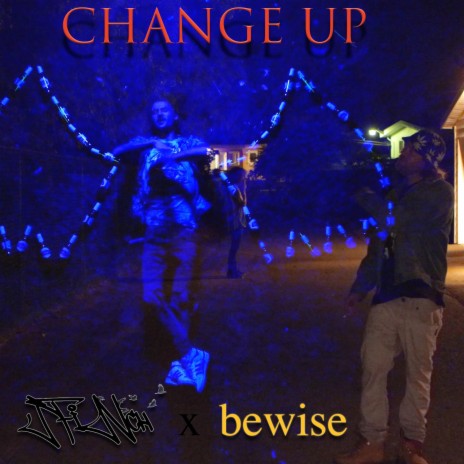 Change Up ft. bewise | Boomplay Music