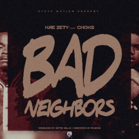 Bad Neighbours ft.Chokes | Boomplay Music