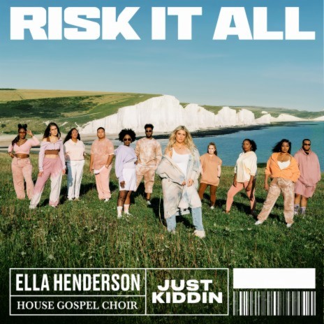 Risk It All ft. House Gospel Choir & Just Kiddin | Boomplay Music