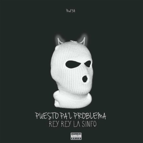 Puesto Pa'l Problema | Boomplay Music